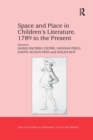 Image for Space and Place in Children’s Literature, 1789 to the Present