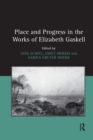 Image for Place and Progress in the Works of Elizabeth Gaskell