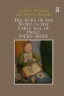 Image for The Aura of the Word in the Early Age of Print (1450–1600)