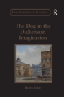 Image for The dog in the Dickensian imagination