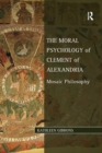 Image for The Moral Psychology of Clement of Alexandria