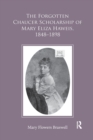 Image for The Forgotten Chaucer Scholarship of Mary Eliza Haweis, 1848–1898