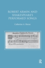 Image for Robert Armin and Shakespeare&#39;s Performed Songs