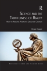 Image for Science and the truthfulness of beauty  : how the personal perspective discovers creation