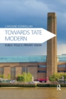 Image for Towards Tate Modern