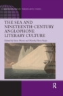 Image for The Sea and Nineteenth-Century Anglophone Literary Culture