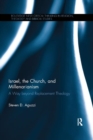 Image for Israel, the Church, and Millenarianism