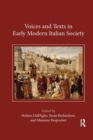 Image for Voices and Texts in Early Modern Italian Society