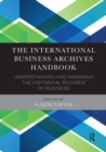Image for The International Business Archives Handbook