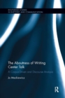 Image for The Aboutness of Writing Center Talk : A Corpus-Driven and Discourse Analysis