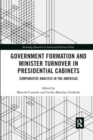 Image for Government Formation and Minister Turnover in Presidential Cabinets : Comparative Analysis in the Americas
