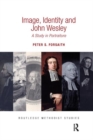 Image for Image, identity and John Wesley  : a study in portraiture