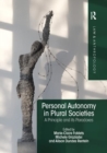 Image for Personal Autonomy in Plural Societies : A Principle and its Paradoxes