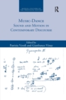 Image for Music-Dance : Sound and Motion in Contemporary Discourse