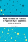 Image for Wage Distribution Fairness in Post-Socialist Countries