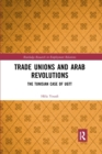 Image for Trade Unions and Arab Revolutions : The Tunisian Case of UGTT