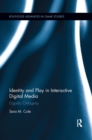 Image for Identity and Play in Interactive Digital Media