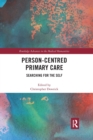 Image for Person-centred Primary Care : Searching for the Self