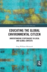 Image for Educating the Global Environmental Citizen