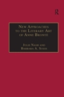 Image for New Approaches to the Literary Art of Anne Bronte
