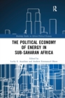 Image for The Political Economy of Energy in Sub-Saharan Africa