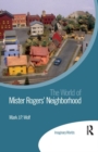 Image for The World of Mister Rogers’ Neighborhood