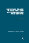 Image for Medieval Trade in the Eastern Mediterranean and Beyond
