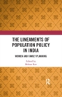 Image for The Lineaments of Population Policy in India