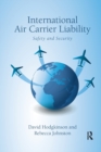Image for International air carrier liability  : safety and security