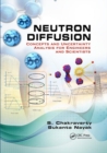 Image for Neutron Diffusion : Concepts and Uncertainty Analysis for Engineers and Scientists