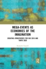 Image for Mega-Events as Economies of the Imagination