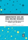 Image for Administrative Data and Child Welfare Research
