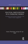 Image for Political Participation in a Changing World : Conceptual and Empirical Challenges in the Study of Citizen Engagement