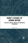 Image for Hume&#39;s science of human nature  : scientific realism, reason, and substantial explanation