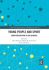 Image for Young People and Sport : From Participation to the Olympics