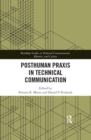 Image for Posthuman Praxis in Technical Communication