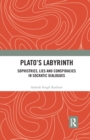Image for Plato&#39;s Labyrinth  : Sophistries, lies and conspiracies in Socratic dialogues