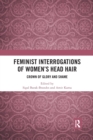 Image for Feminist Interrogations of Women&#39;s Head Hair