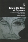 Image for Law in the Time of Oxymora