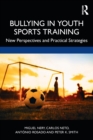 Image for Bullying in youth sports training  : new perspectives and practical strategies