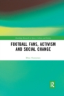 Image for Football Fans, Activism and Social Change