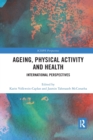 Image for Ageing, Physical Activity and Health : International Perspectives