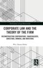 Image for Corporate Law and the Theory of the Firm