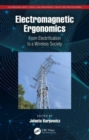 Image for Electromagnetic ergonomics  : from electrification to a wireless society