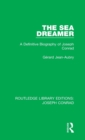 Image for The sea dreamer  : a definitive biography of Joseph Conrad