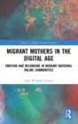 Image for Migrant Mothers in the Digital Age