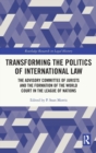 Image for Transforming the Politics of International Law
