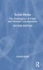 Image for Social media  : the convergence of public and personal communication