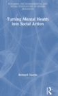 Image for Turning Mental Health into Social Action
