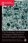 Image for The Routledge Handbook of Research Methods for Social-Ecological Systems
